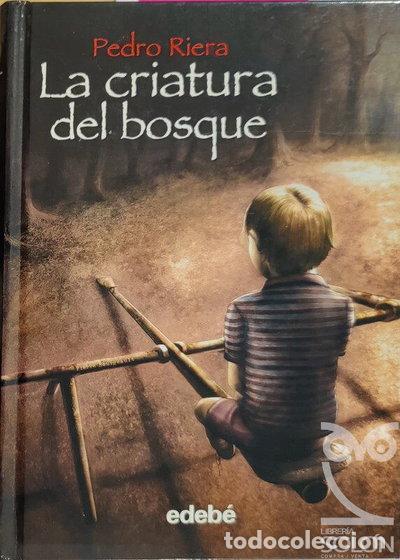 Libros: La criatura del bosque- 9788423694105