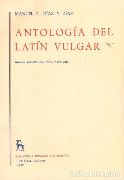 Libros: Antolog&iacute;a del lat&iacute;n vulgar- 9788424913014