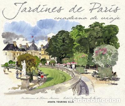 Libros: Jardines de Par&iacute;s- 9788499350851