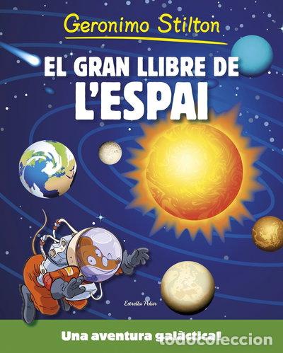 Livros em segunda m&atilde;o: Geronimo Stilton. El gran llibre de l'espai- 9788490576861
