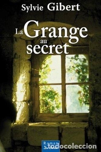 Libros: La grange au secret- 9782812903779