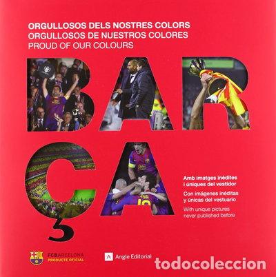 Libros: Bar&ccedil;a. Orgullosos dels nostres colors- 9788415695110