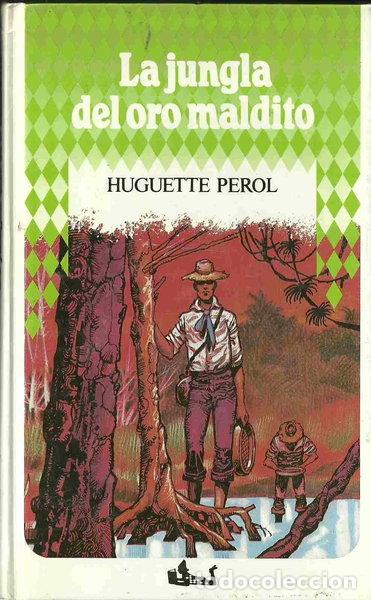 Libros: La jungla del oro maldito- 9788422619055