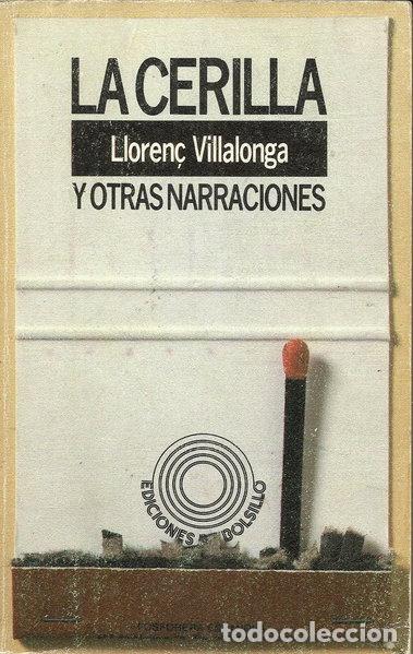 Libros: La cerilla y otras narraciones- 9788429720655