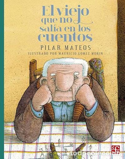 Libri di seconda mano: El viejo que no sal&iacute;a en los cuentos- 9786071648884