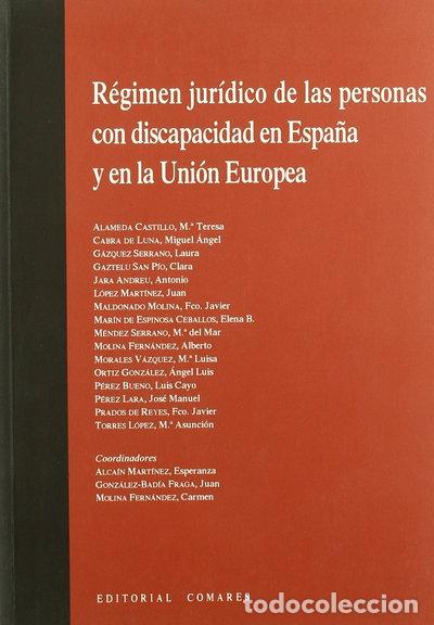Libros: R&eacute;gimen jur&iacute;dico de las personas con discapacidad en Espa&ntilde;a y en la Uni&oacute;n Eur...- 9788498360721