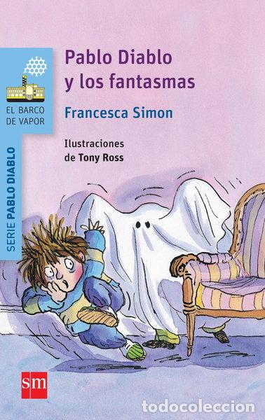 Libros: Pablo Diablo y los fantasmas- 9788467579635