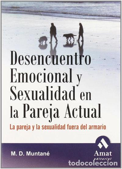 Libros: Desencuentro emocional y sexualidad en la pareja actual- 9788497352093