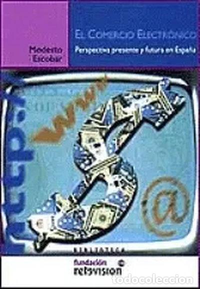 Libros: El comercio electr&oacute;nico- 9788493154233