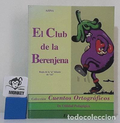 Libros: El club de la berenjena- 9788492120604