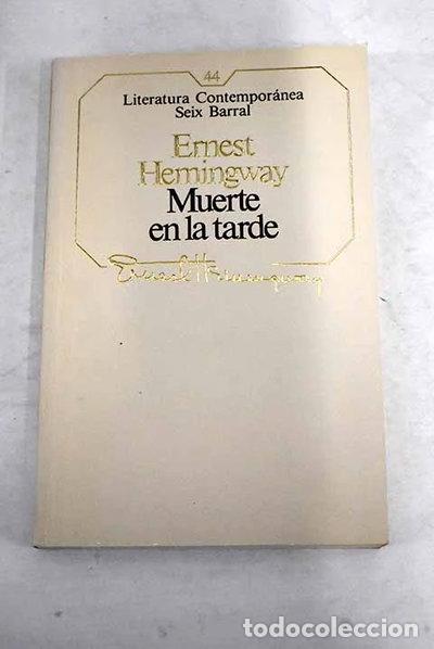 Libros: Muerte en la tarde- 9788432220418
