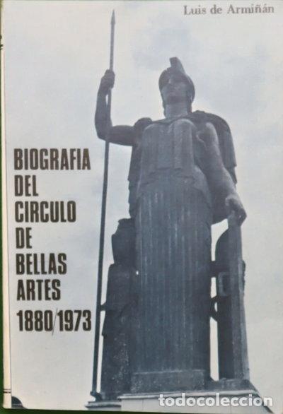 Libros: Biograf&iacute;a del C&iacute;rculo de Bellas Artes- 9788460058106 - Foto 1