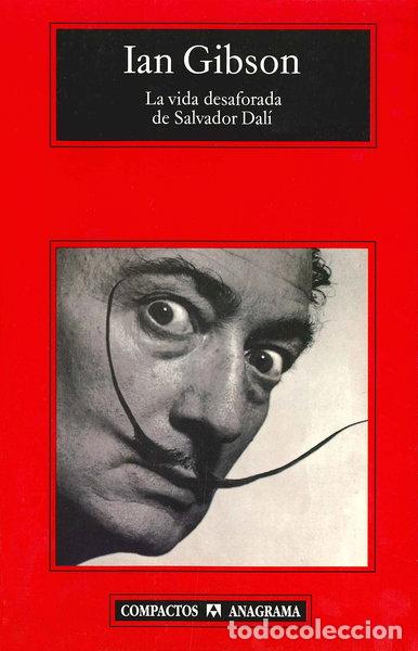 Livres: La vida desaforada de Salvador Dal&iacute;- 9788433967541