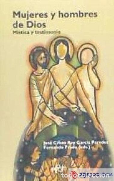 Livres: Mujeres y hombres de Dios: M&iacute;stica y testimonio- 9788479664039