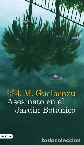 Libros: Asesinato en el Jard&iacute;n Bot&aacute;nico- 9788423361687