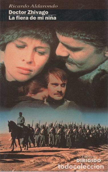 Libros: Doctor Zhivago, la fiera de mi ni&ntilde;a- 9788487270390