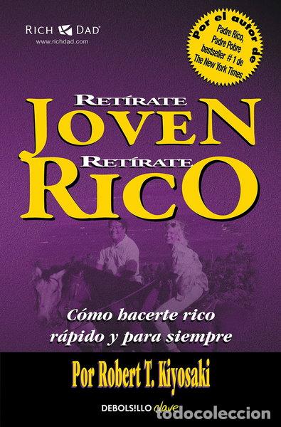 Libros: Ret&iacute;rate joven y rico- 9788466332071