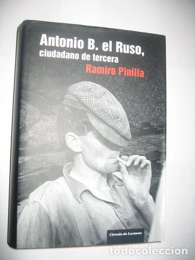 Livres: Antonio B. el Ruso, ciudadano de tercera- 9788467231373