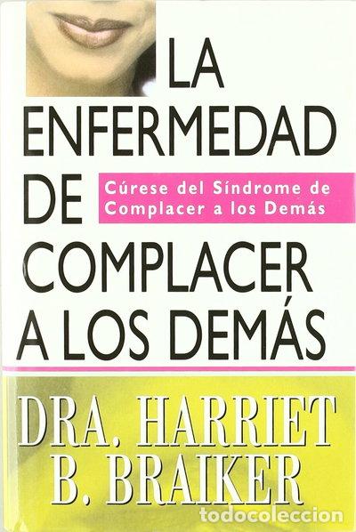 B&uuml;cher: La enfermedad de complacer a los dem&aacute;s- 9788441409170