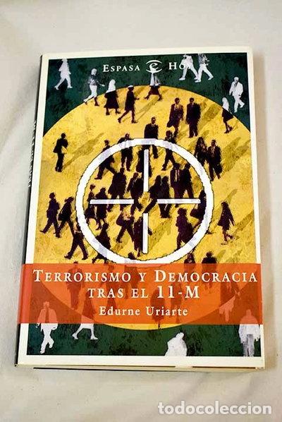 B&uuml;cher: Terrorismo y democracia tras el 11-M- 9788467015409
