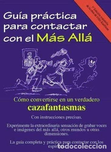 B&uuml;cher: Gu&iacute;a pr&aacute;ctica para contactar con el M&aacute;s All&aacute;- 9788495637369