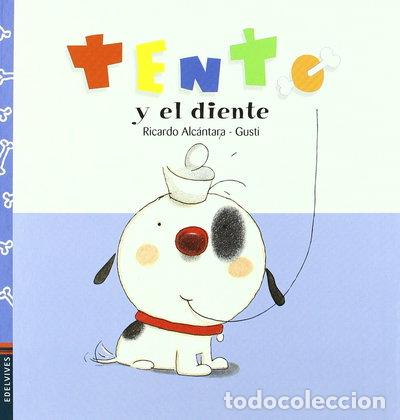 Libros: Tento y el diente- 9788426341402