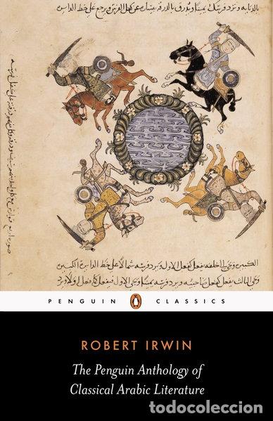 Libros: The Penguin Anthology of Classical Arabic Literature- 9780141441887