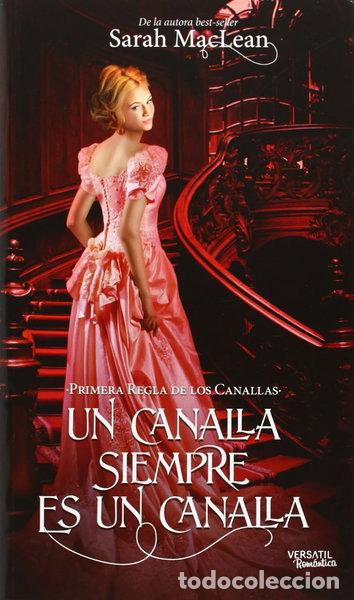 Livres: Un canalla siempre es un canalla- 9788494120565
