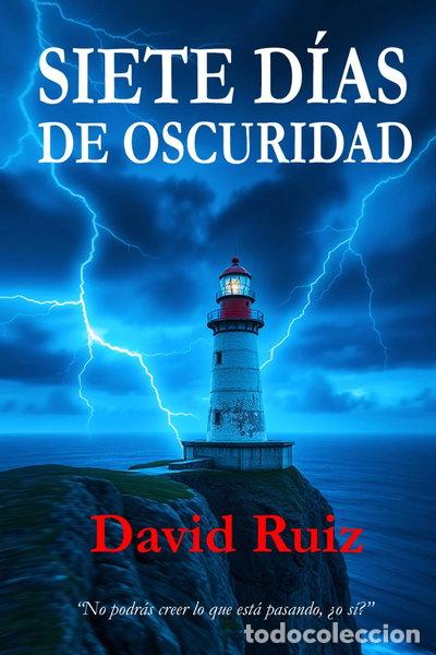 Livros em segunda m&atilde;o: Siete d&iacute;as de oscuridad- 9798307756454