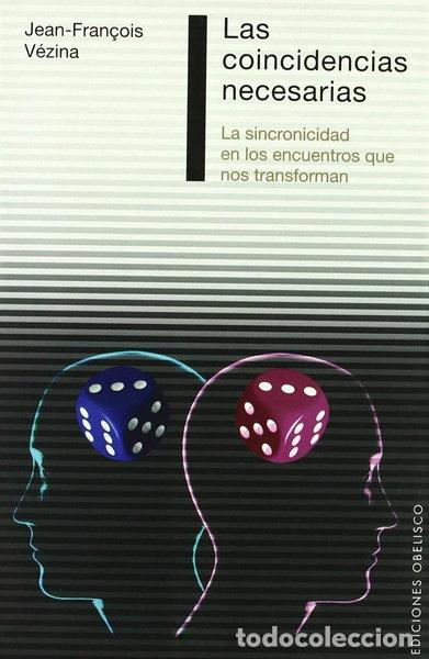 Livres: Las coincidencias necesarias- 9788497773577