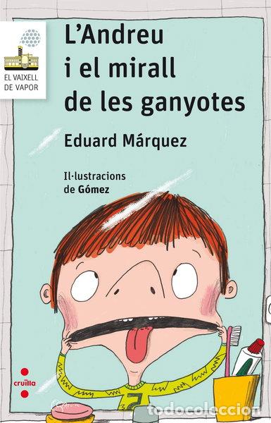 books: L'Andreu i el mirall de les ganyotes- 9788466143912