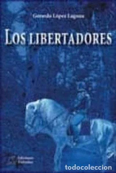 Livros em segunda m&atilde;o: Los libertadores- 9788493908553