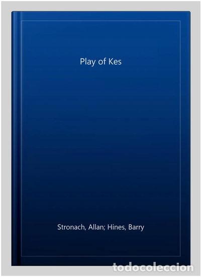 B&uuml;cher: The Play of Kes- 9780435232887