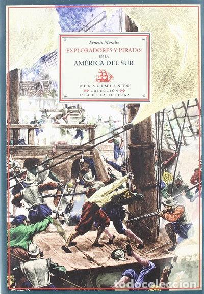Libros: Exploradores y piratas en la Am&eacute;rica del Sur- 9788484721291