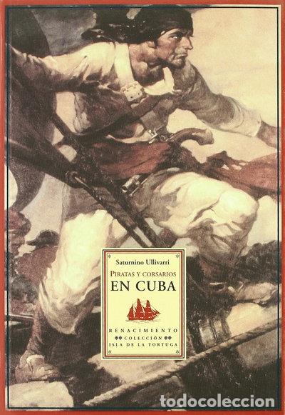 Libros: Piratas y corsarios en Cuba- 9788484721277