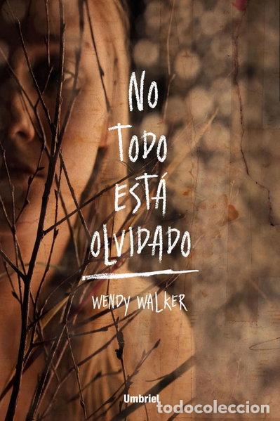 Libri di seconda mano: No todo est&aacute; olvidado- 9788492915927