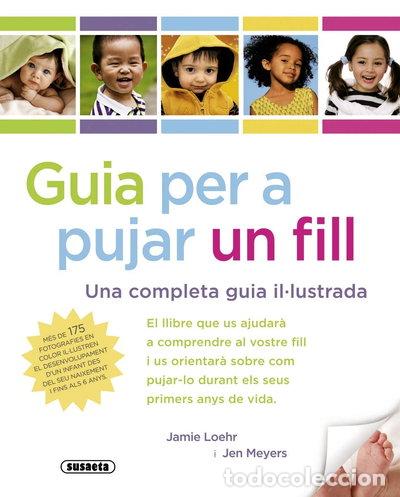 Libri di seconda mano: Guia per a pujar un fill- 9788467710281