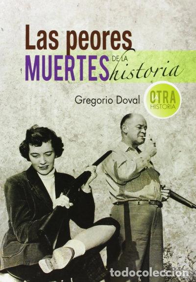 Libros: Las peores muertes de la historia- 9788415083528