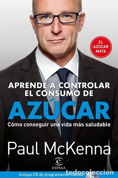 Livres: Aprenda a controlar el consumo de az&uacute;car- 9788467052541
