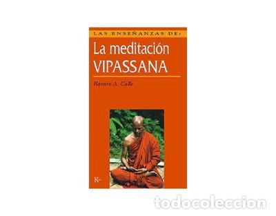 Libros: Las ense&ntilde;anzas de la meditaci&oacute;n Vipassana- 9788472453821