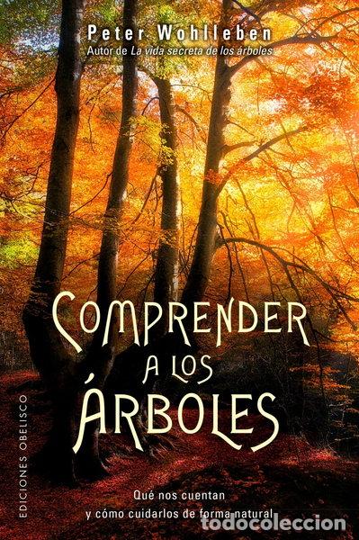 Libros: Comprender a los &aacute;rboles- 9788491114352