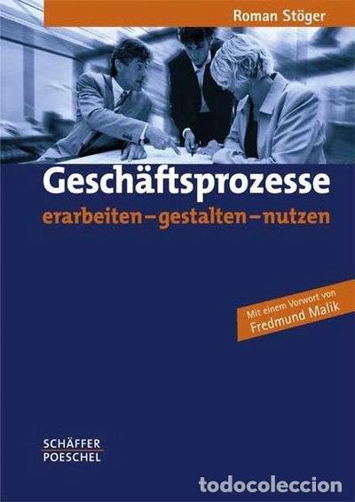 Libros: Gesch&auml;ftsprozesse erarbeiten - gestalten - nutzen- 9783791024349