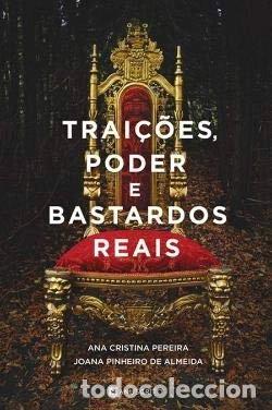 Libros: Trai&ccedil;&otilde;es, poder e bastardos reais- 9789898871671 - Foto 1