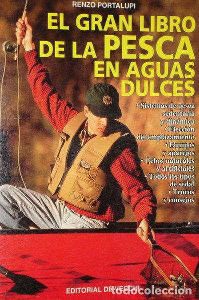 B&uuml;cher: El gran libro de la pesca en aguas dulces- 9788431515430