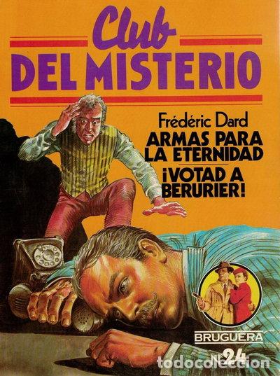 Libros: Armas para la eternidad / &iexcl;Votad a Berurier!- 9788402083029