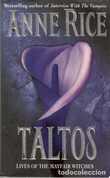 Libros: Taltos: Lives of the Mayfair Witches- 9780099436812