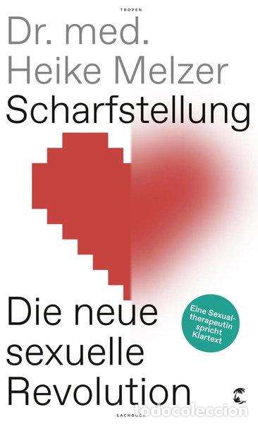Libros: Scharfstellung: Die neue sexuelle Revolution- 9783608503562
