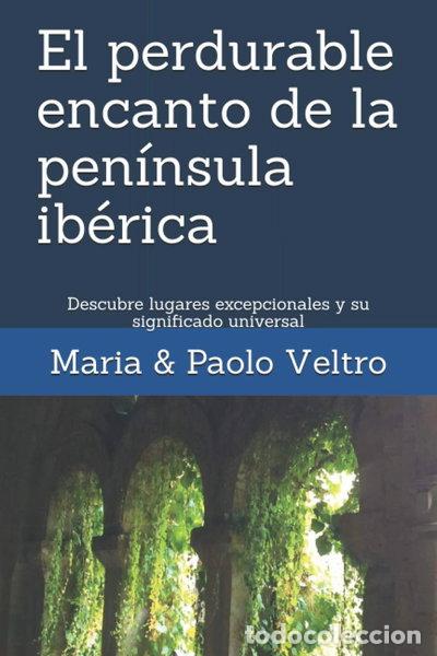 B&uuml;cher: El perdurable encanto de la pen&iacute;nsula ib&eacute;rica- 9798691898280
