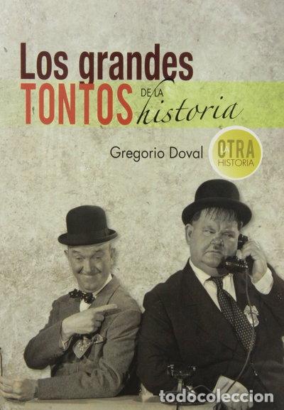 Libros: Los grandes tontos de la historia- 9788415083535