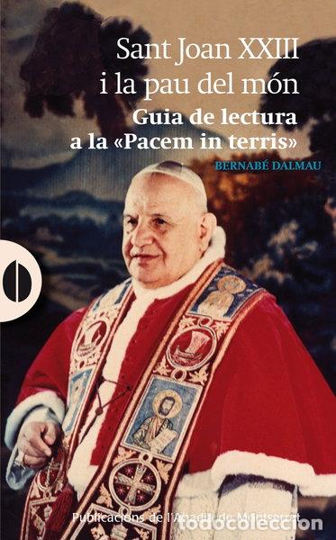 Livros em segunda m&atilde;o: Sant Joan XXIII i la pau al m&oacute;n- 9788498836585